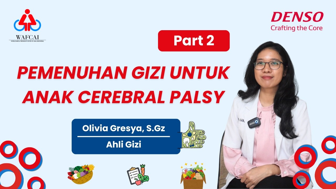 PEMENUHAN GIZI UNTUK ANAK CEREBRAL PALSY