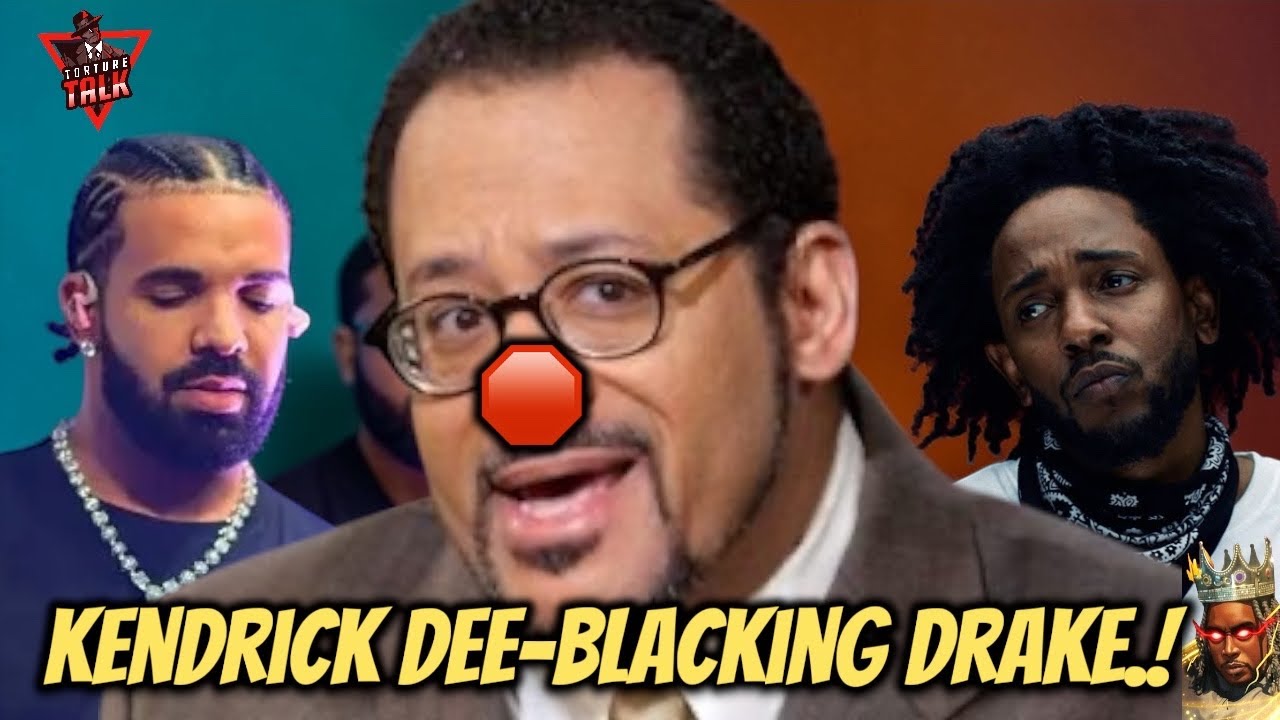 Did Michael Eric Dyson Just Say Kendrick Lamar Is Trying to “De-Black” Drake?!