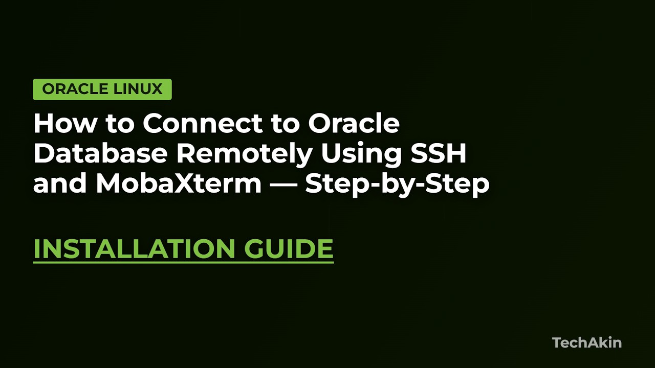 SSH REMOTE Connection into Oracle Database with MobaXterm