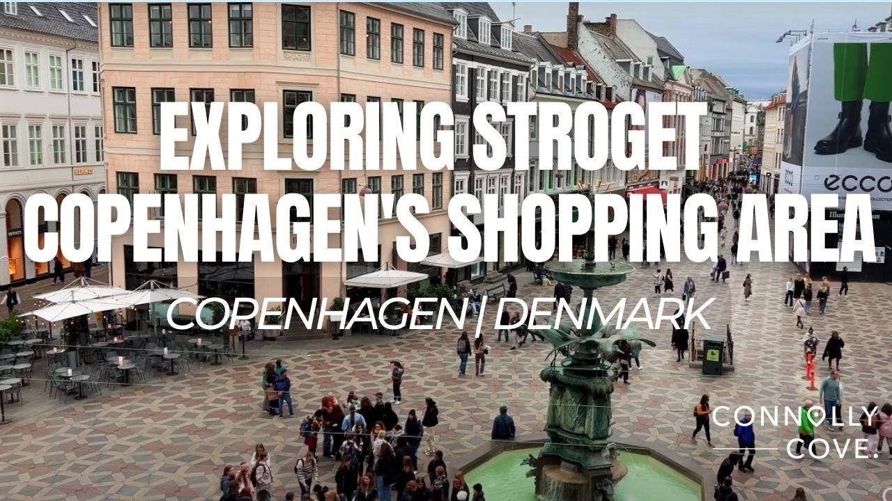 Exploring Stroget | Copenhagen's Premier Shopping Area | Denmark Travel Guide.