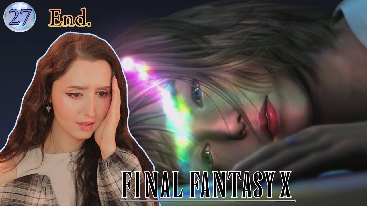 Концовка.. ПЛАЧ - Final Fantasy X - Часть 27