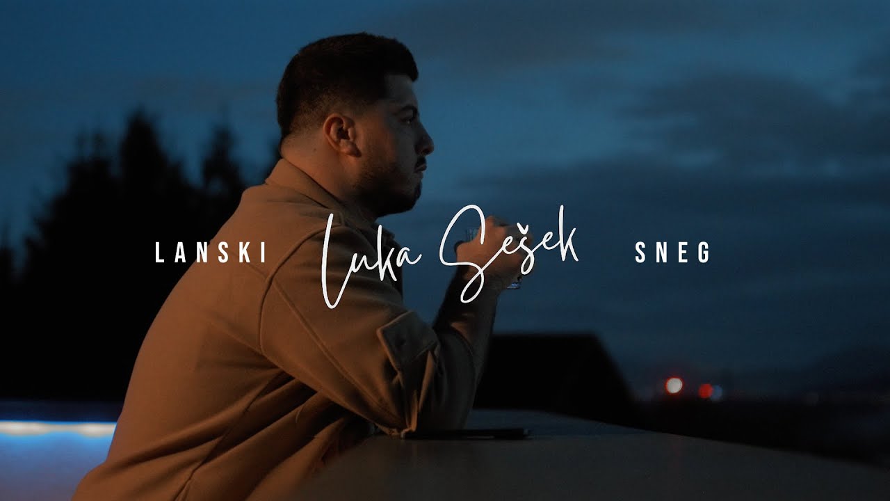 Luka Sešek - Lanski sneg (Official Video)