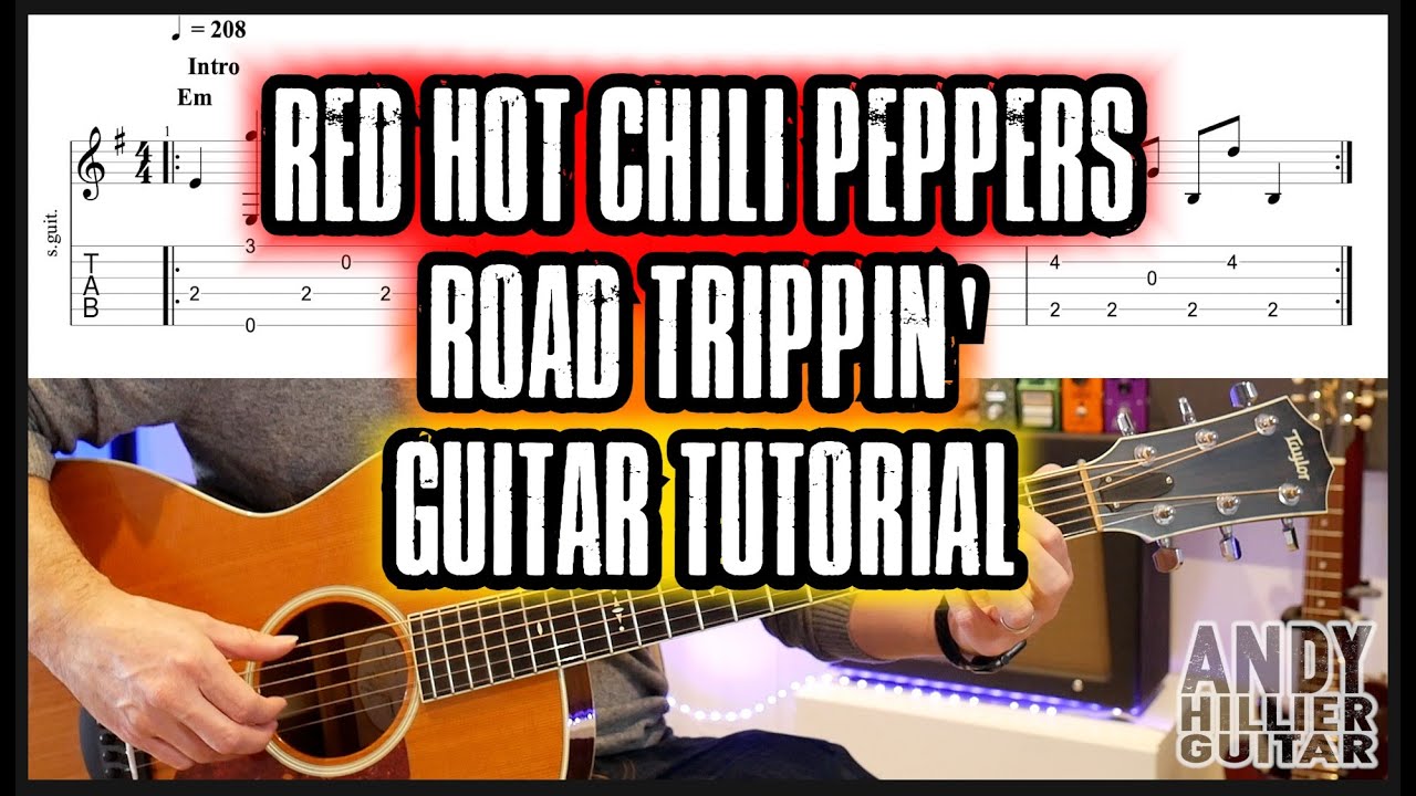 Red Hot Chili Peppers — обучающий ролик по игре на гитаре Road Trippin'