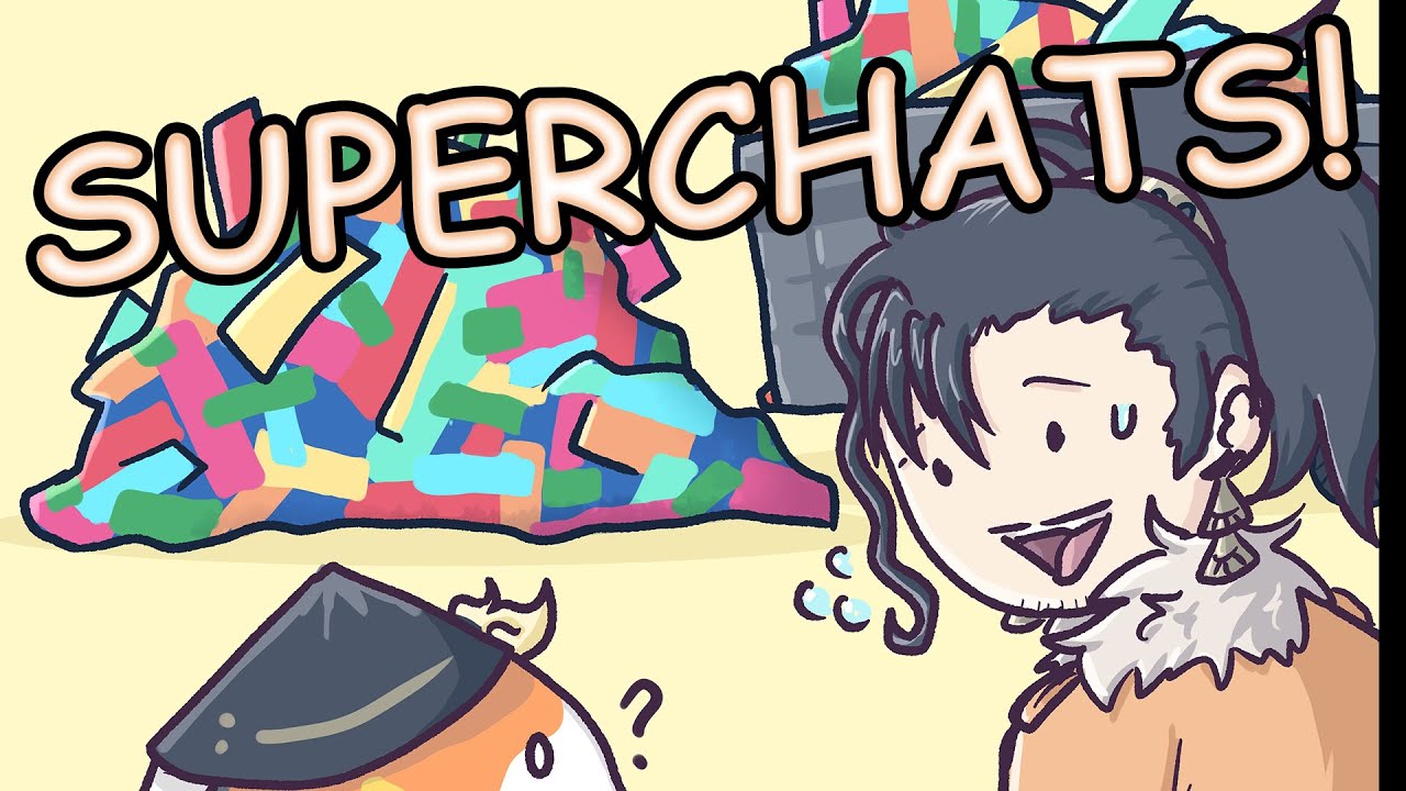 【Superchat 】I will try to get caught up (somehow)