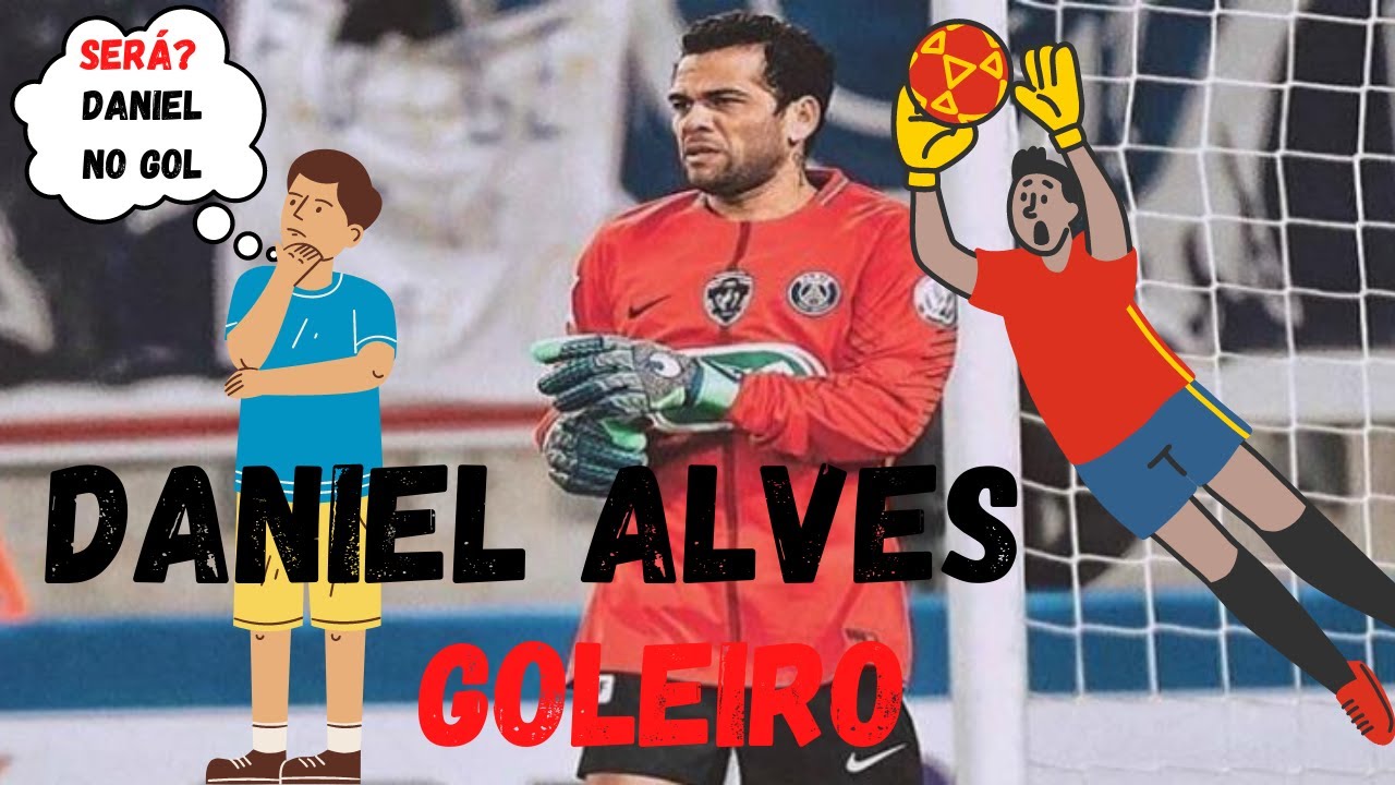 O DIA QUE DANIEL ALVES DEU UMA DE GOLEIRO