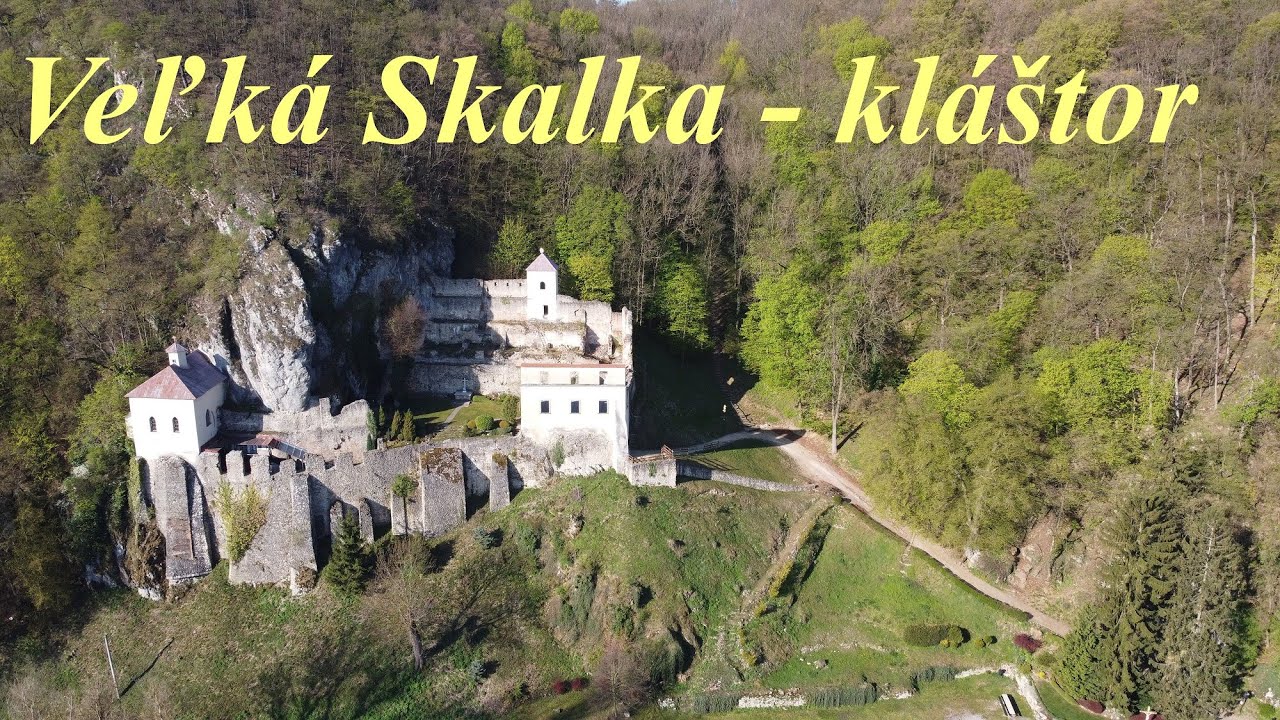 Veľká Skalka kláštor.