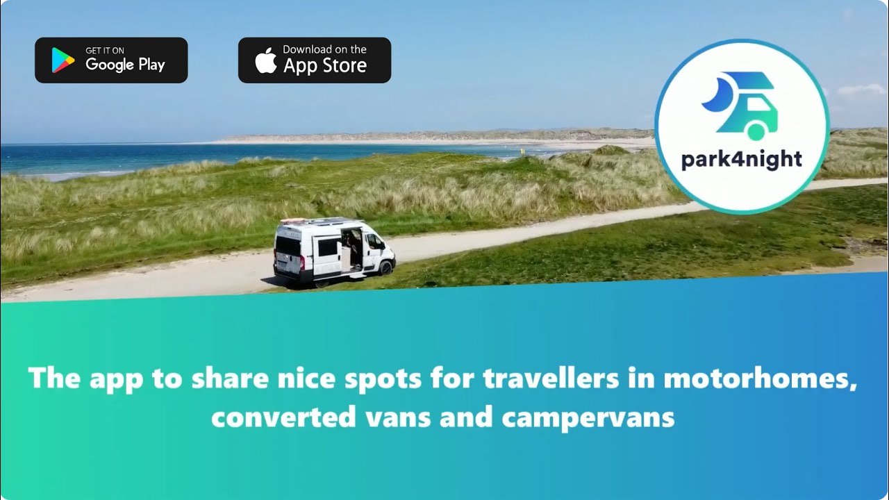 🚐 PARK4NIGHT, the essential app for your motorhome and vanlife travels worldwide! 🌍