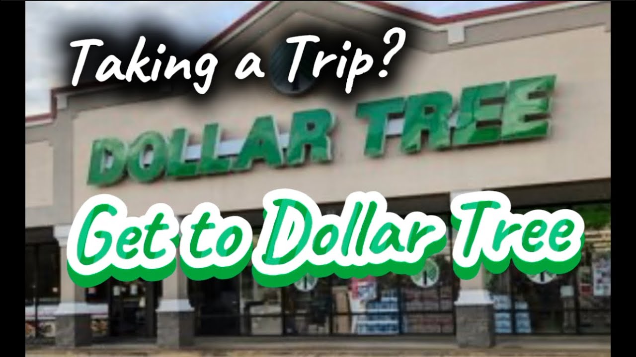 Taking a Trip?  Get To Dollar Tree for Essential Travel Needs 