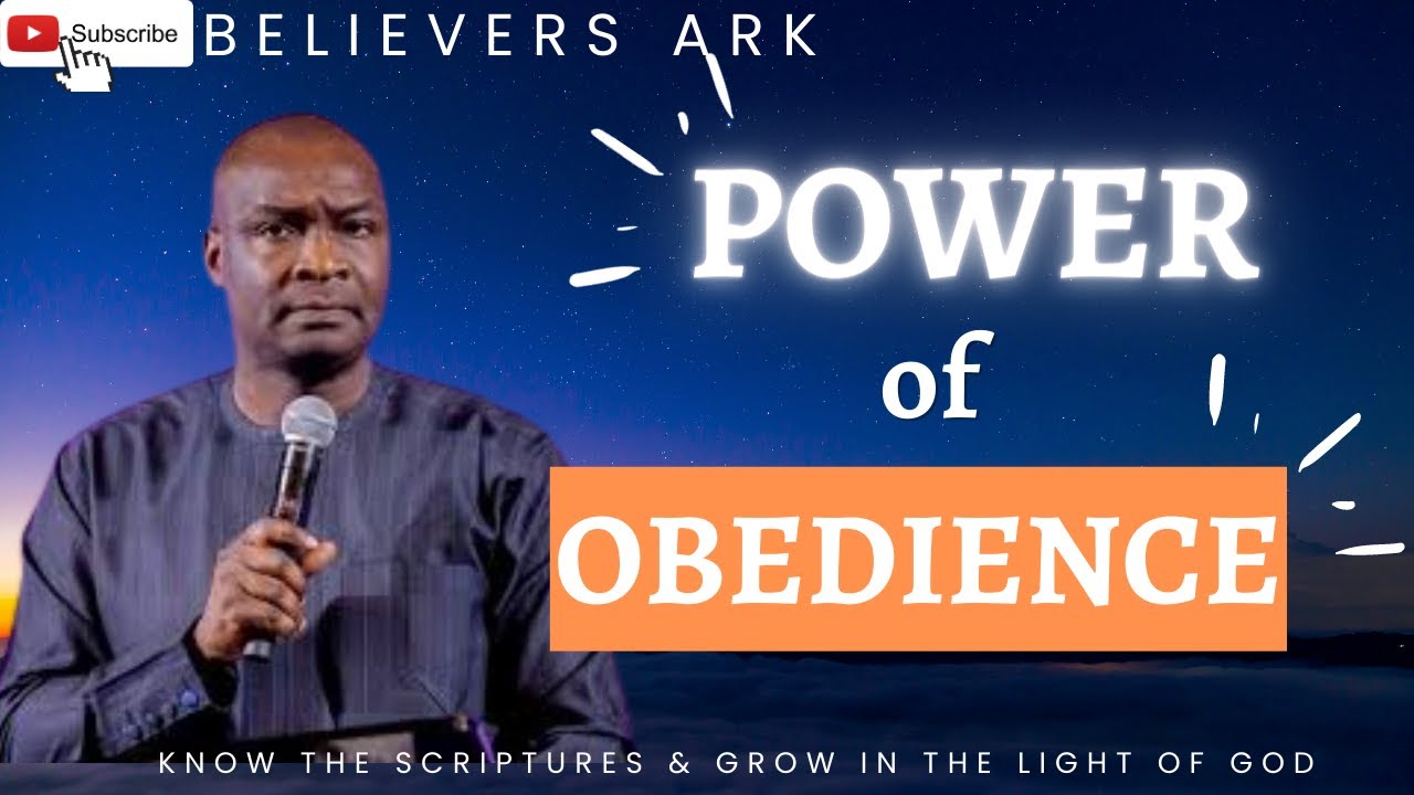 POWER OF OBEDIENCE BY APOSTLE JOSHUA SELMAN