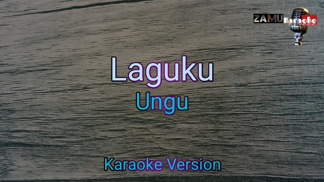 Laguku - Ungu (cover karaoke version)