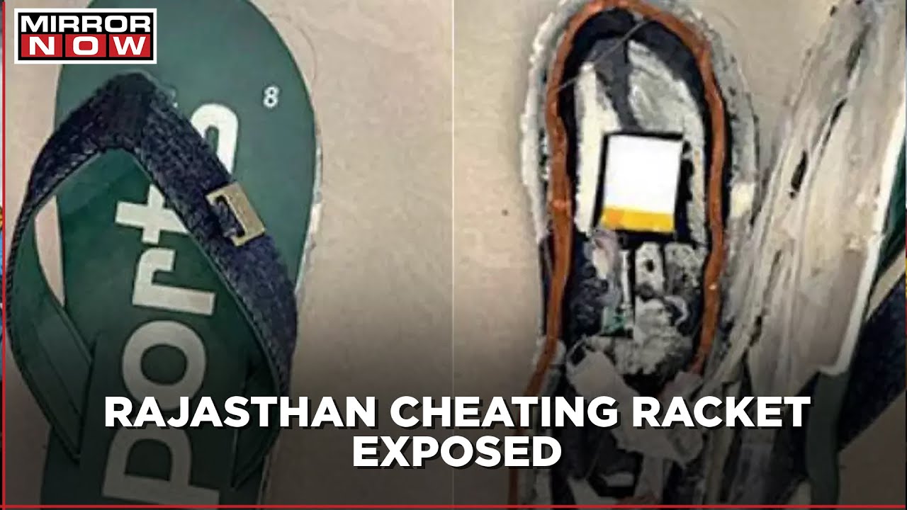 Rajasthan Cheating Racket: Student used bluetooth slippers in exam hall