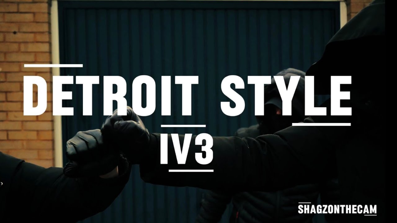 IV3 - DetroitStyle (Official Music Video) Prod. TeeMadeIt