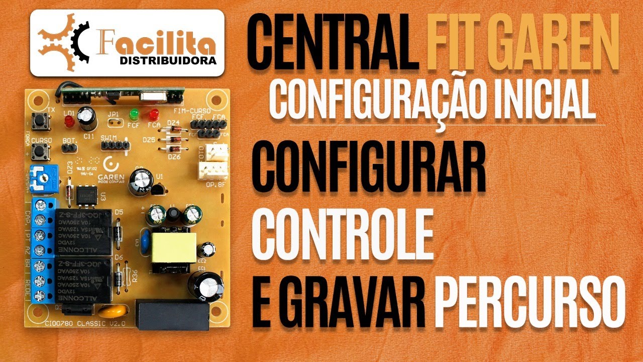 Parte 1 Cadastrando controles e Configurando Percurso CENTRAL FIT RAMP Garen Kdz