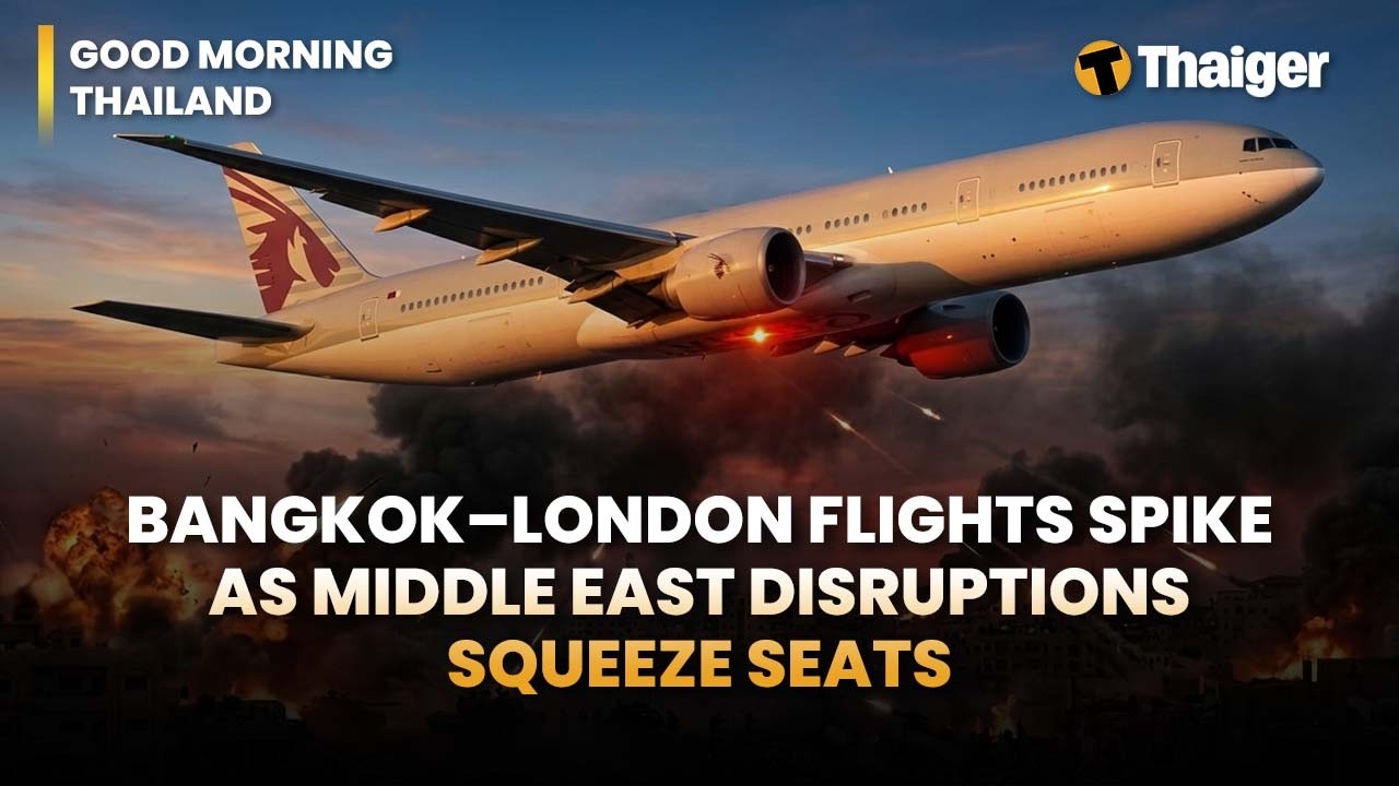 Thailand News: Airfare soars amid conflict, Petrol Panic Buying, Pattaya Naked Boat Thief