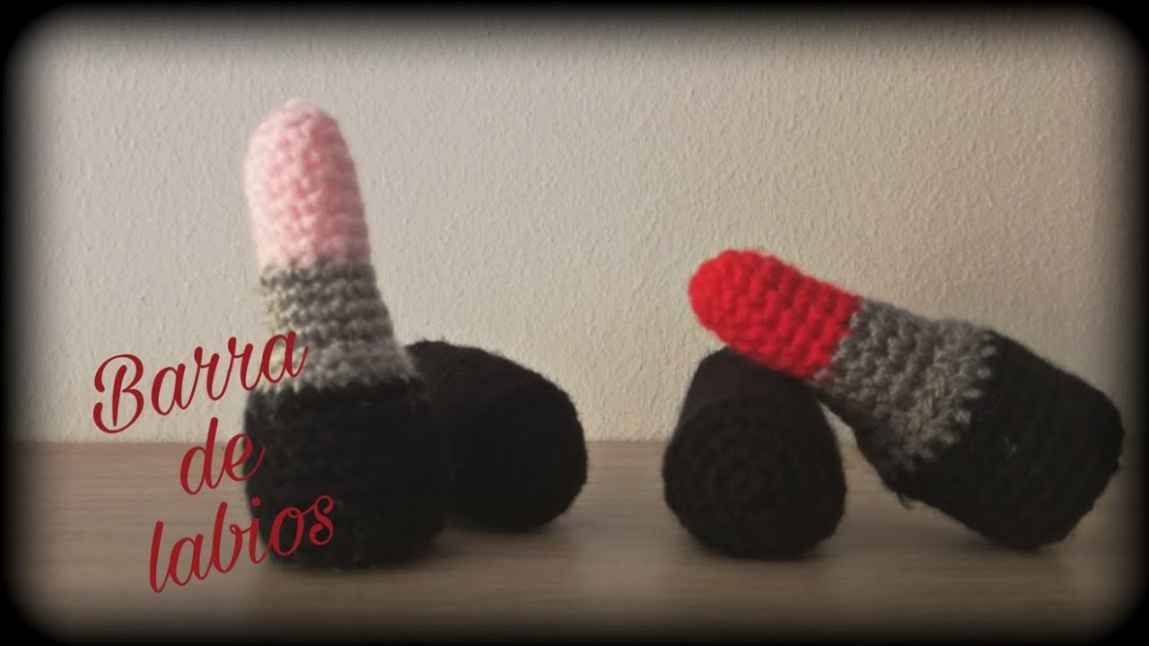 💄 Barra de labios 💄 || Crochet o ganchillo.