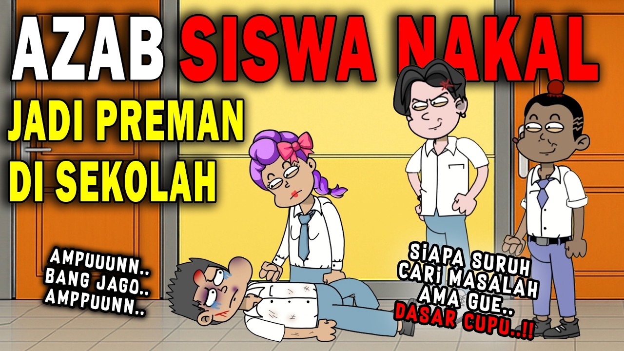 AZAB SISWA NAKAL JADI PREMAN DI SEKOLAH!! | SINETRON AZAB