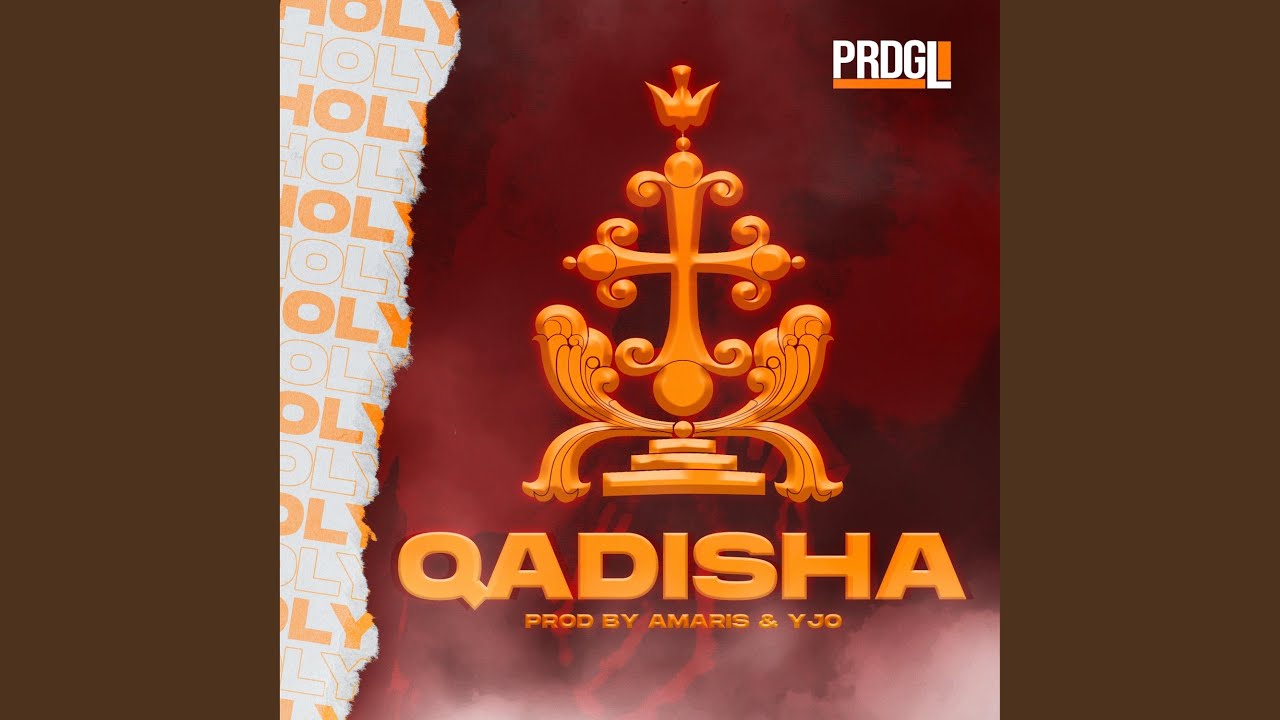 Qadisha (Holy)
