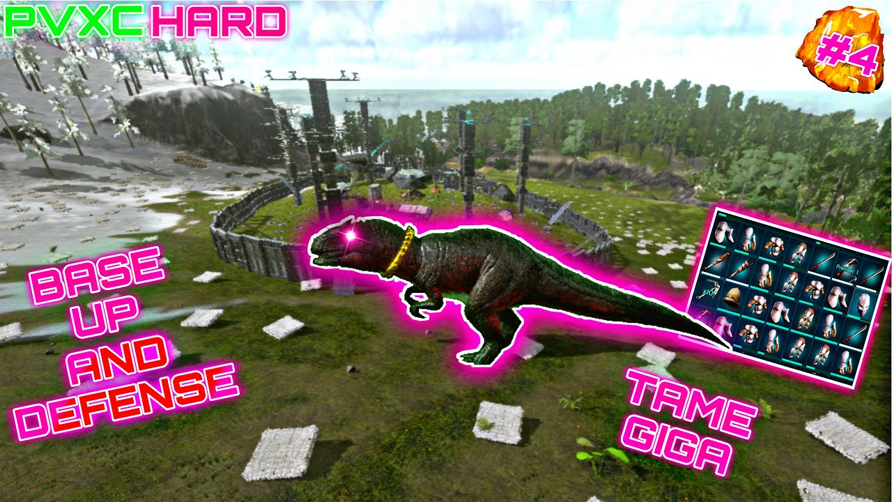 |ARK MOBILE| PVXC HARD-BASE UP, DEFENSE AND TAME GIGA - FAZENDO BASE, DEFENDENDO BASE E DOMANDO GIGA