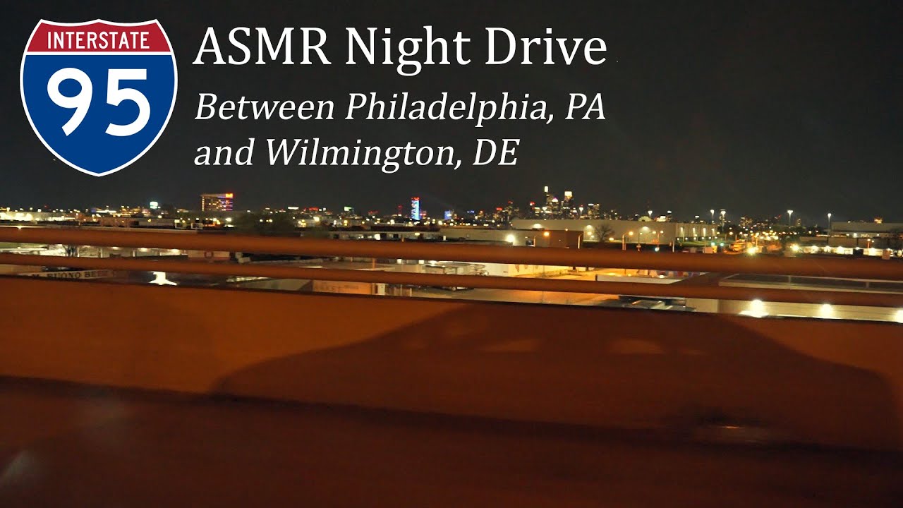 ASMR Night Drive: Interstate 95 Between Philadelphia & Wilmington