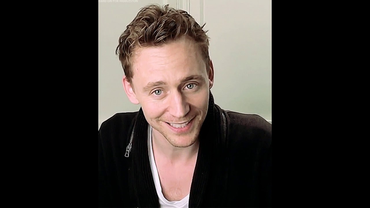 Tom Hiddleston - Sexy and i know me