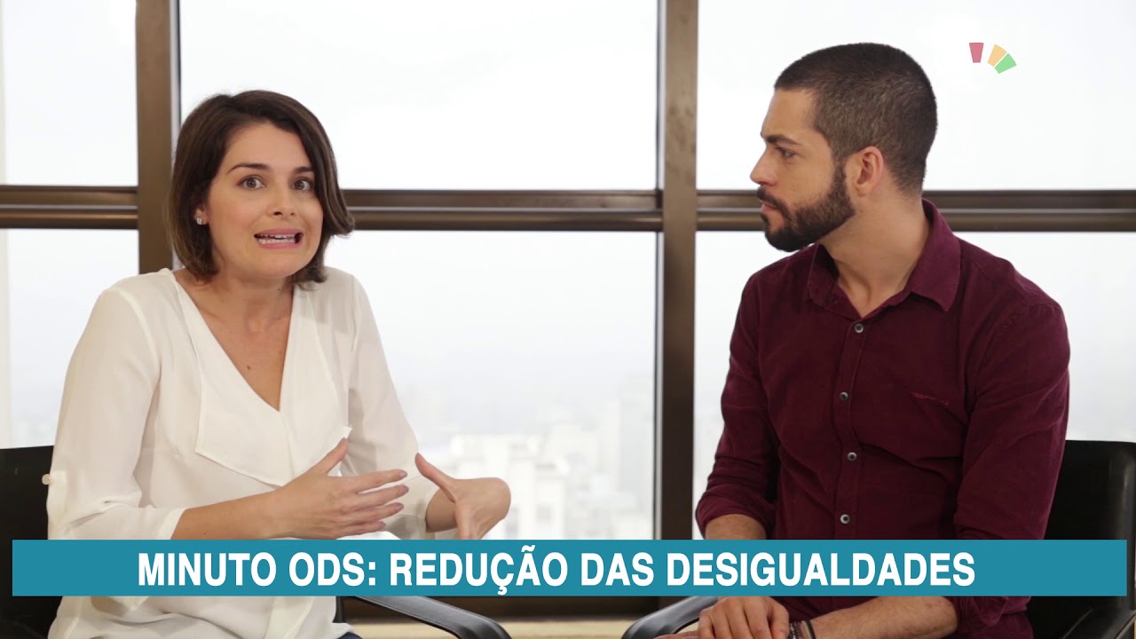 Minuto ODS - Redu&ccedil;&atilde;o das Desigualdades - ODS 10