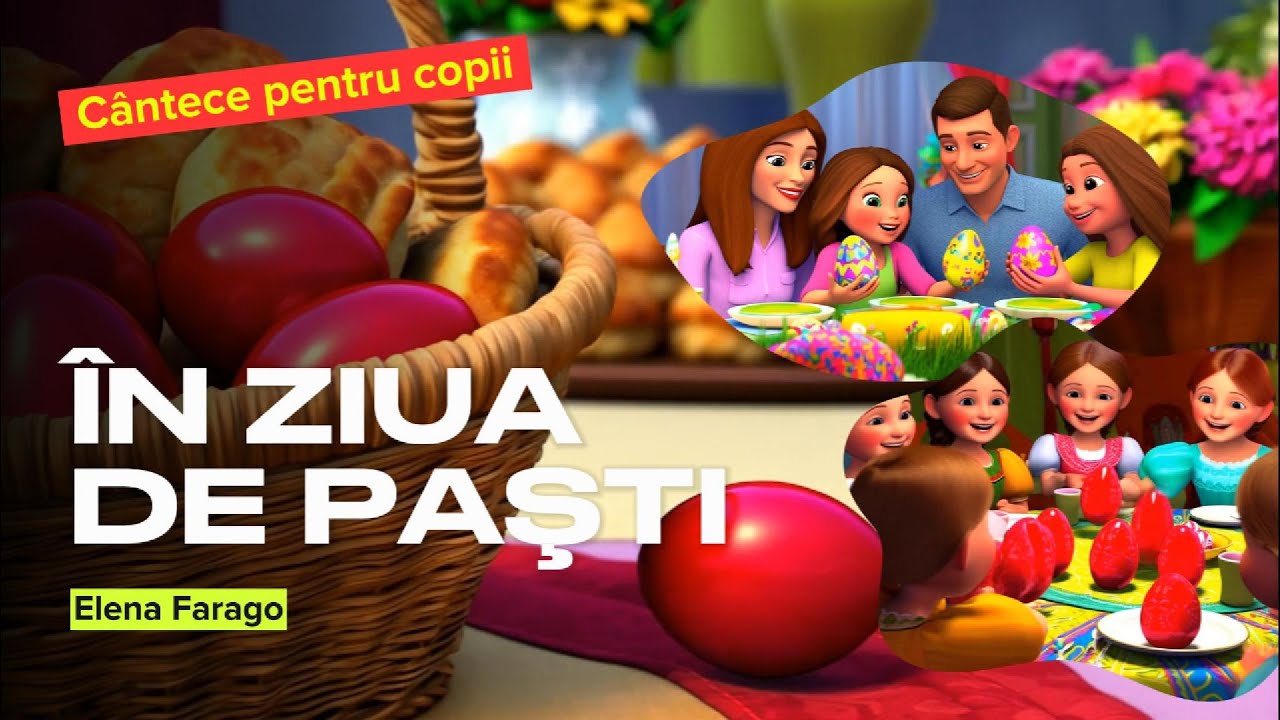 &Icirc;n ziua de Paști &ndash; Elena Farago 🐣 Cantec de Paște pentru copii 🌸 C&acirc;ntăm și &icirc;nvățăm