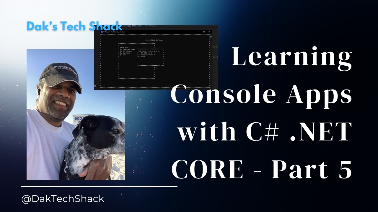 Learning Console Apps with C# .NET CORE Part 5