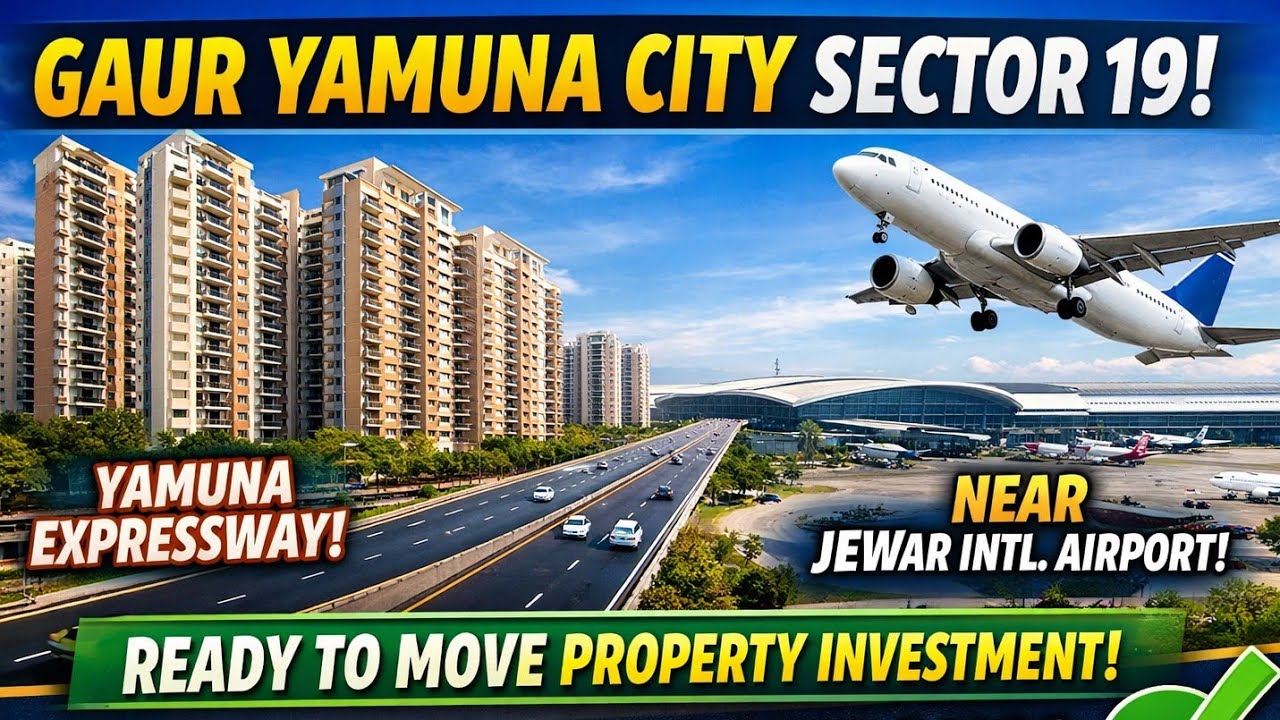 Jewar Airport Impact 💰 Gaur Yamuna City Sector 19 Investment Review | Buy Now or Wait? 