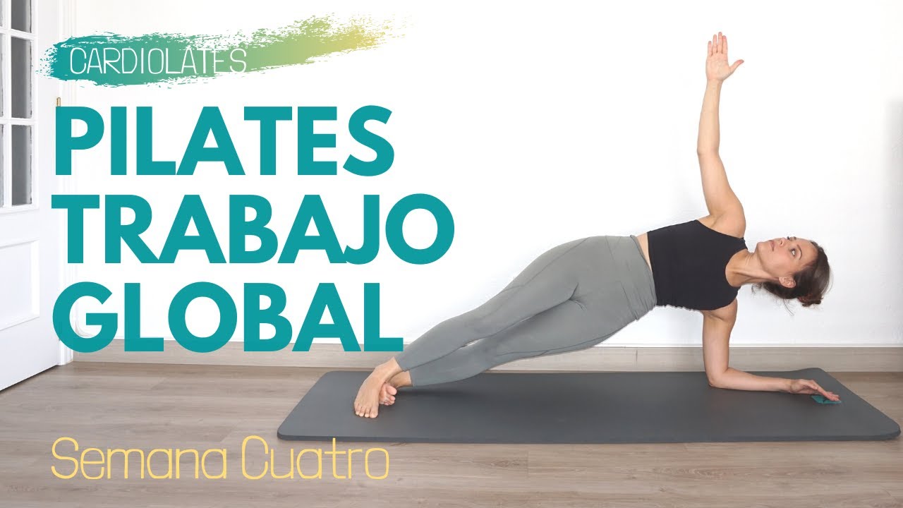 Reto Cardiolates: PILATES TRABAJO GLOBAL [40min] Semana Cuatro