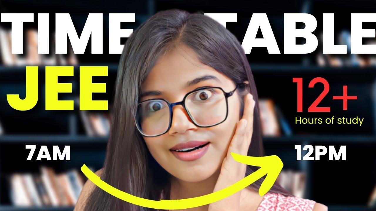 Best Timetable for JEE Aspirants? JEE 2024 || JEE 2025 🔥