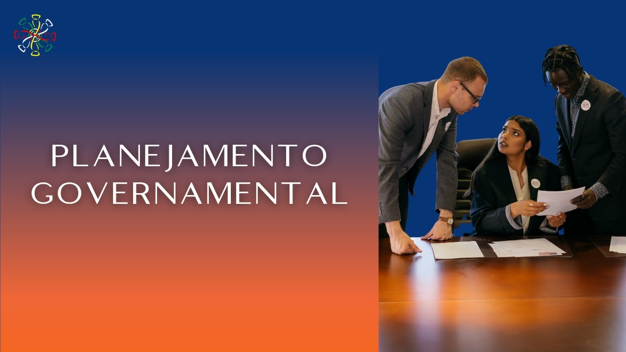 O que é Planejamento? Qual a importância do Planejamento Governamental?