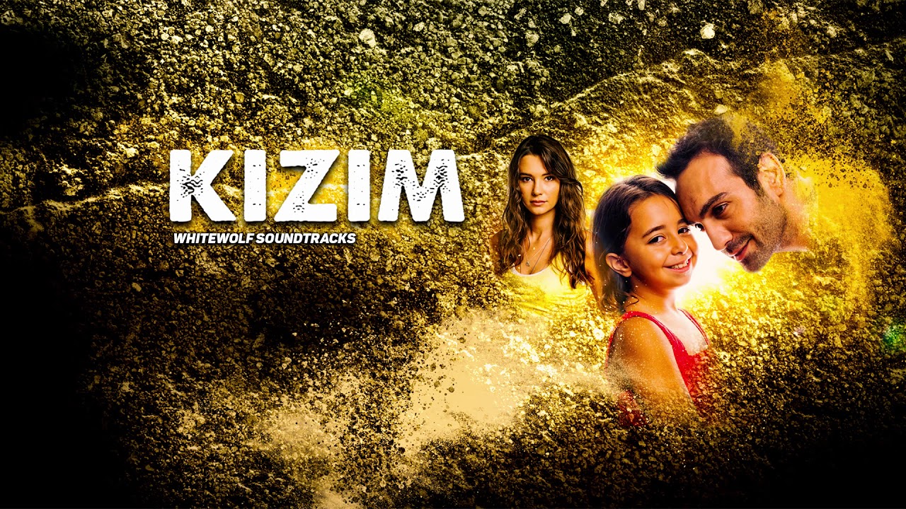 Kızım Dizi Müzikleri - Ana Tema | Full