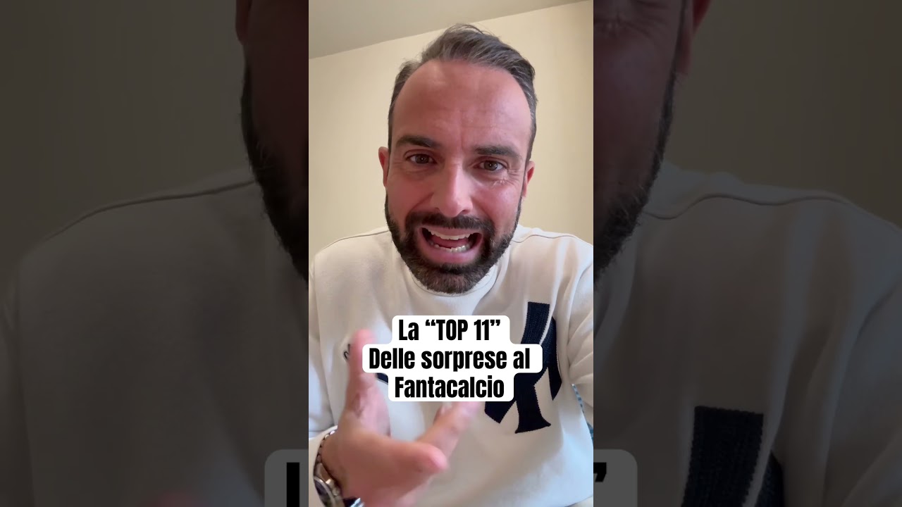 LA MIA TOP 11 delle sorpese al Fanta! #fantacalcio