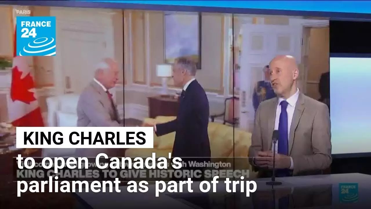 UK monarch, King Charles to open Canada's parliament as part of trip &bull; FRANCE 24 English