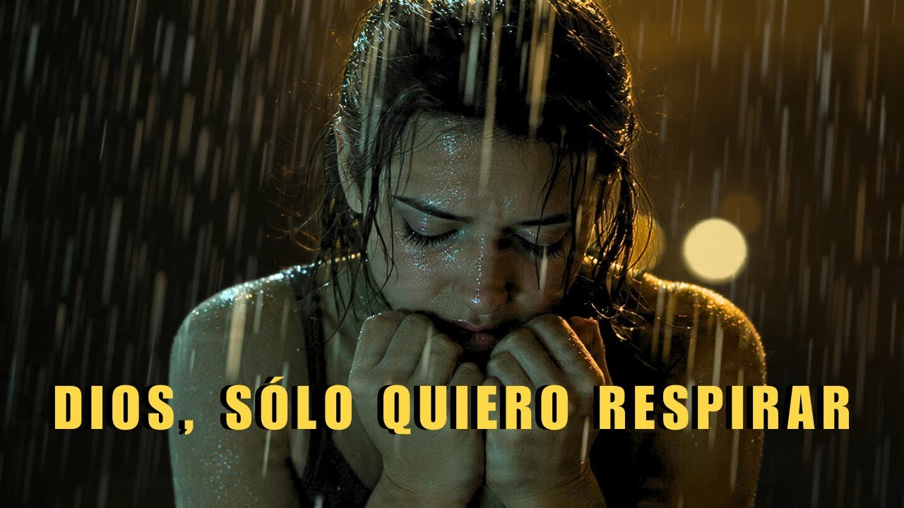 Dios, Solo Quiero Respirar… Estoy Cansada, Señor