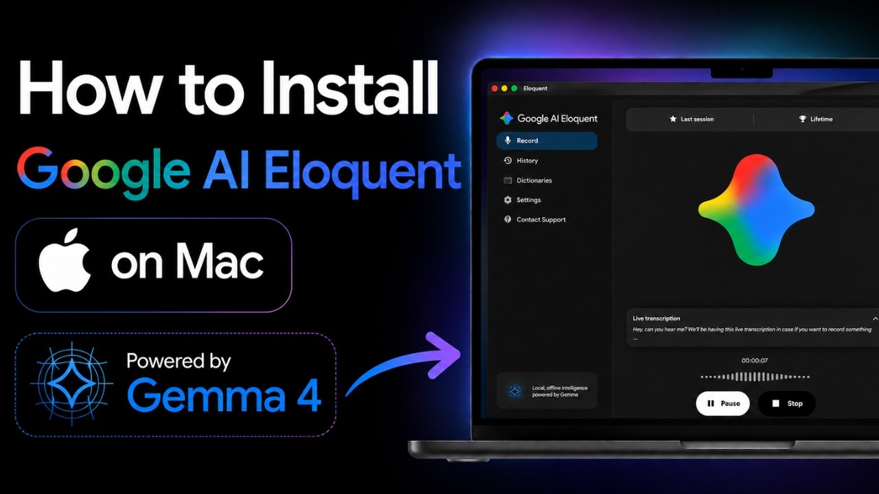 How to Install and Setup Google AI Edge Eloquent on Mac | Speech to Text App with Local Gemma Model