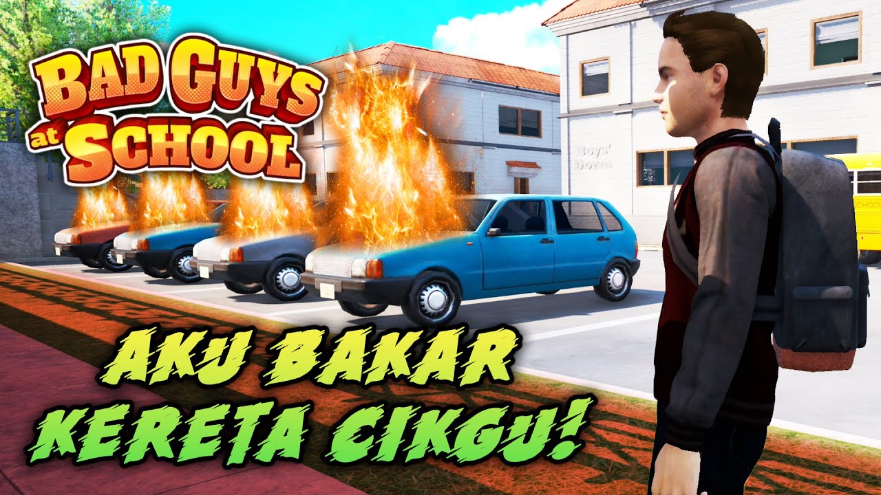 AKU JADI BUDAK PALING SETAN DI SEKOLAH! - Bad Guys At School (Bahasa Malaysia)
