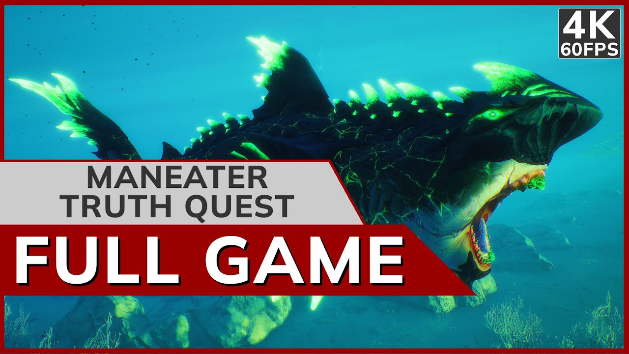 Maneater Truth Quest DLC Gameplay Walkthrough Full Game - 4K 60FPS
