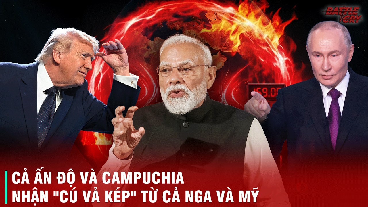 HỌC THEO THÓI NGOẠI GIAO 2 MẶT CỦA CAMPUCHIA - ẤN ĐỘ BẤT NGỜ BẤT NGỜ NHẬN CÚ VẢ ĐAU ĐỚN TỪ NGA