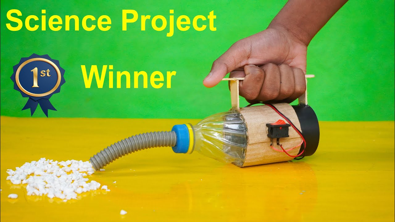 How to Make Vacuum Cleaner at Home Easy | Science Project Easy | Science Fair Projects