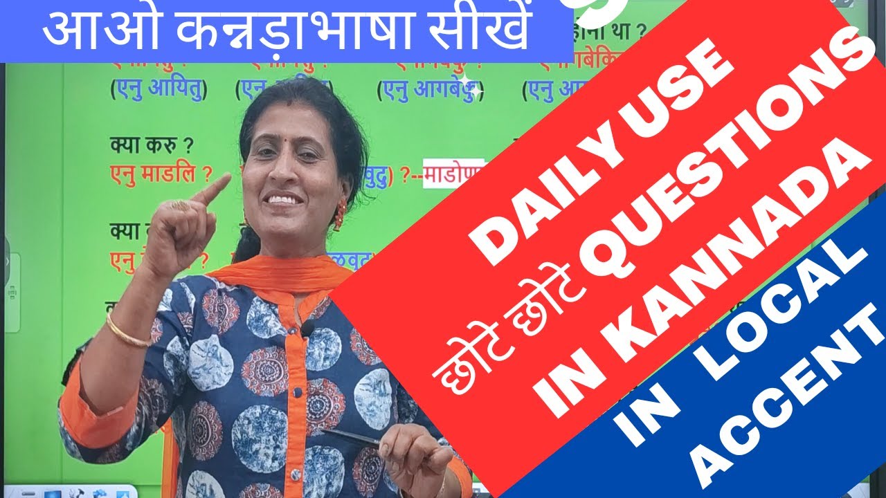 Daily use छोटे छोटे Questions in Kannada, Learn kannada from ZERO level Spoken Kannada through Hindi