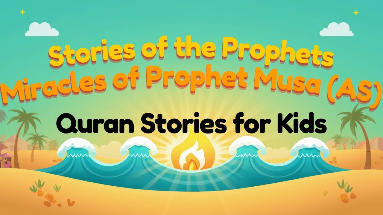Stories of the Prophets | Miracles of Prophet Musa (AS) by Allah | Quran Stories for Kids