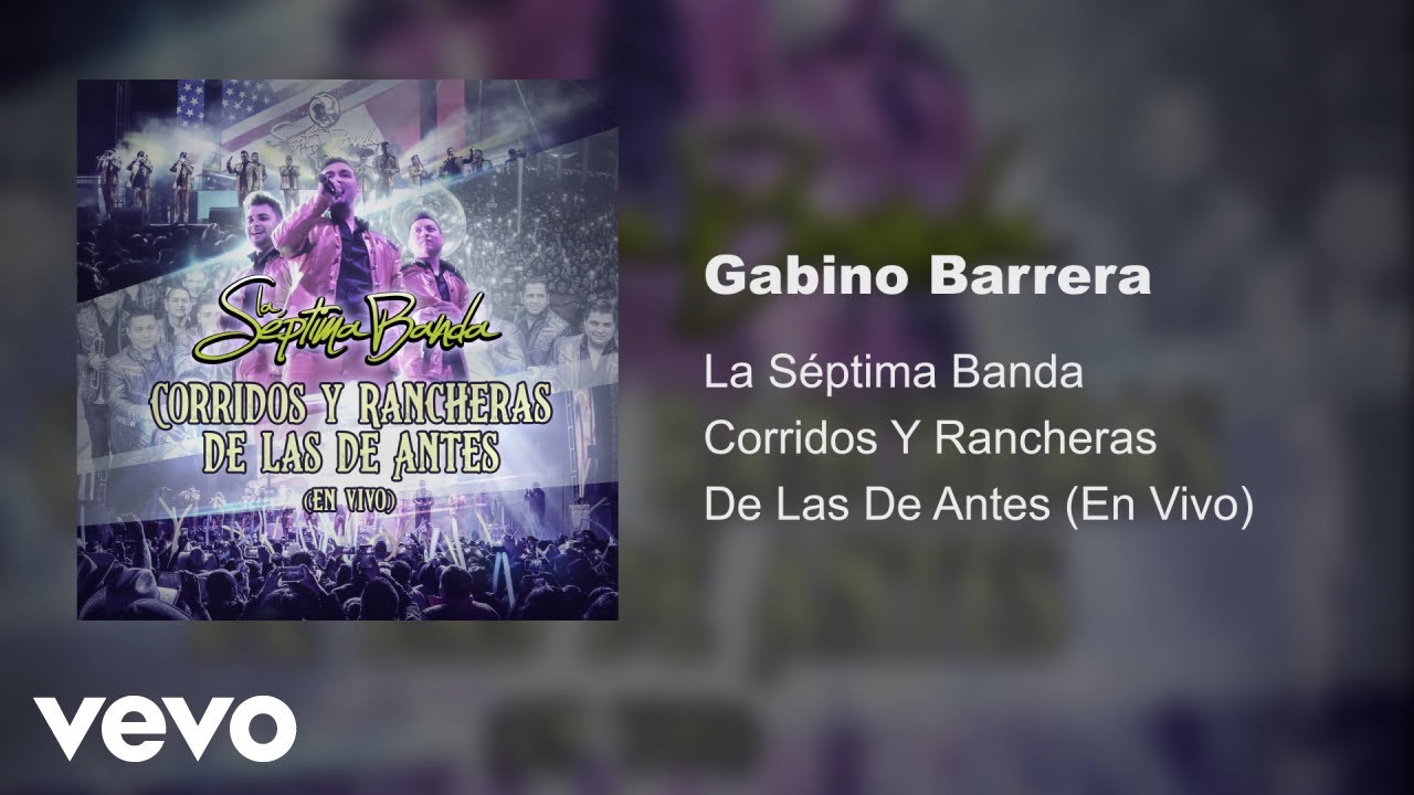La Séptima Banda - Gabino Barrera (Audio / En Vivo)