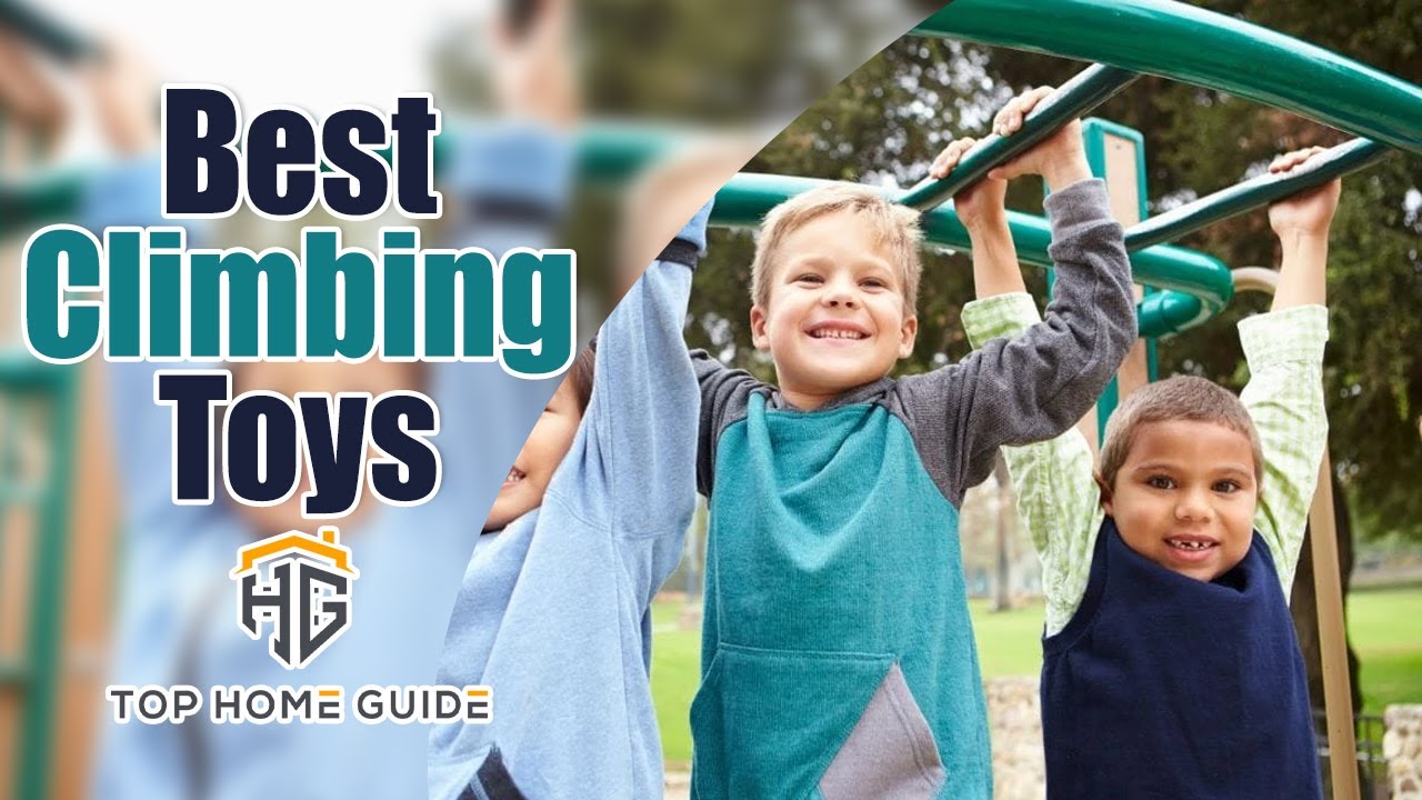 ▶️Climbing Toys: Top 5 Best Toddler Climbing Toys  in 2021 - [ Buying Guide ]