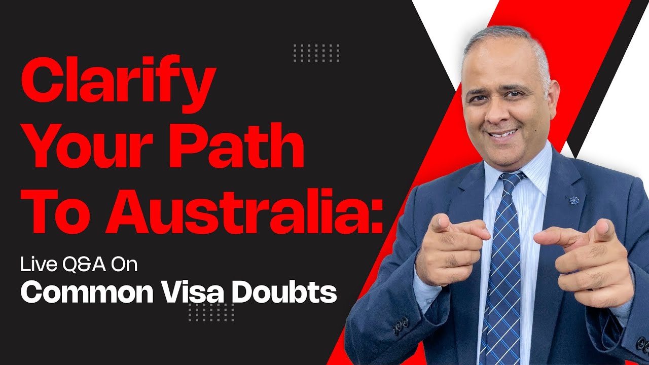 Clarify Your Path to Australia | Q&A on Common Visa Doubts