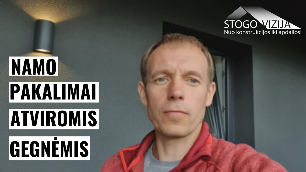 Namo pakalimai atviromis gegnėmis