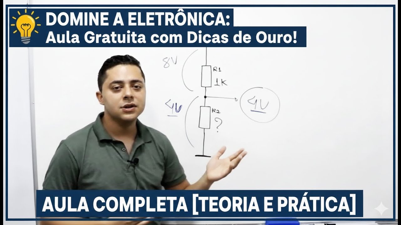 OS SEGREDOS DA ELETRONICA QUE NINGUEM TE CONTA: AULA COMPLETA