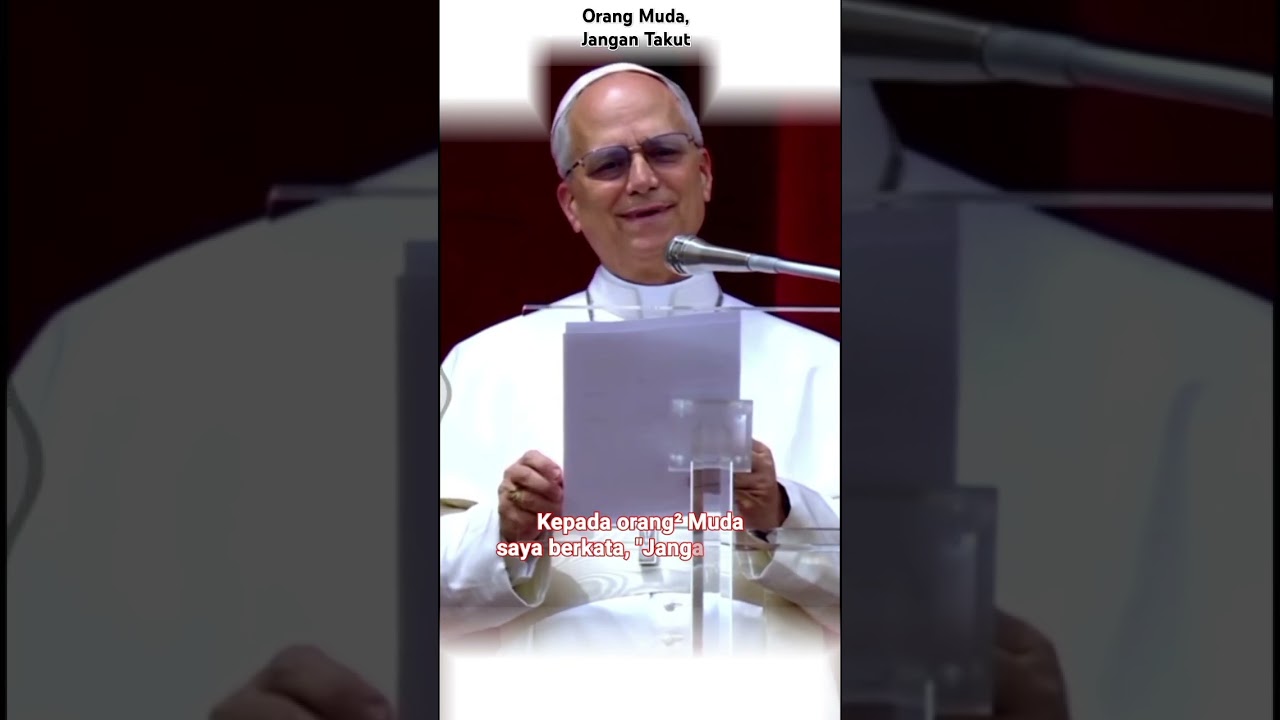 JANGAN TAKUT Ajakan Paus Leo XIV Bagi Orang Muda #shorts #ajakanpausLeo#orangmuda#jangantakut#pastor
