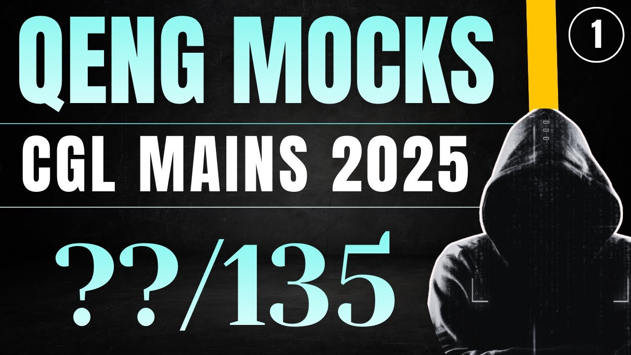 QEng Mains Mock - 01 | Based on New Pattern | SSC CGL 2025 | QEng