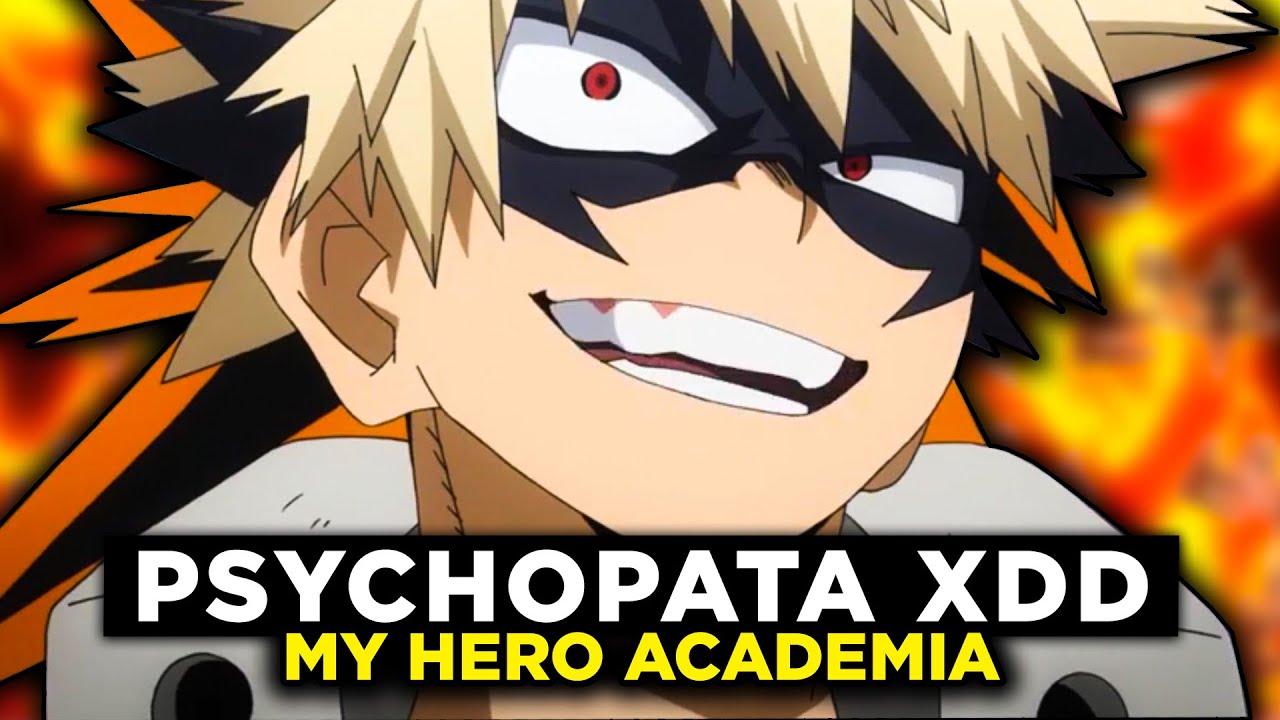 Czy BAKUGO jest CHORY PSYCHICZNIE?! - BOKU NO HERO ACADEMIA